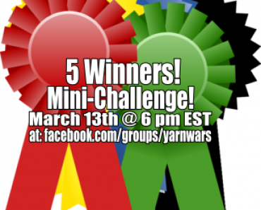 Contest Update: March 13th YarnWars Mini-Challenge!